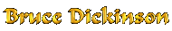 Bruce Dickinson