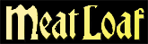 Meat Loaf